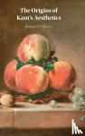 Clewis, Robert R. (Gwynedd Mercy University, Pennsylvania) - The Origins of Kant's Aesthetics