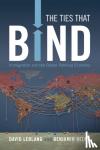 Leblang, David (University of Virginia), Helms, Benjamin (Carnegie Mellon University, Pennsylvania) - The Ties That Bind - Immigration and the Global Political Economy