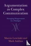 Lewinski, Marcin (NOVA University Lisbon, Portugal), Aakhus, Mark (Rutgers University, New Jersey) - Argumentation in Complex Communication - Managing Disagreement in a Polylogue