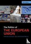 Lelieveldt, Herman (Universiteit Utrecht, The Netherlands), Princen, Sebastiaan (Universiteit Utrecht, The Netherlands) - The Politics of the European Union