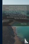  - A Voyage to the South Sea, Undertaken by Command of His Majesty, for the Purpose of Conveying the Bread-fruit Tree to the West Indies, in His Majesty's Ship the Bounty, Commanded by Lieutenant William Bligh. Including an Account of the Mutiny on Boa