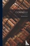 Spyri, Johanna - Cornelli