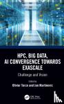  - HPC, Big Data, and AI Convergence Towards Exascale