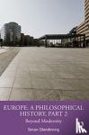 Glendinning, Simon - Europe: A Philosophical History, Part 2