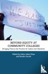  - Beyond Equity at Community Colleges