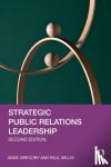 Gregory, Anne, Willis, Paul - Strategic Public Relations Leadership