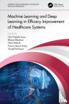  - Machine Learning and Deep Learning in Efficacy Improvement of Healthcare Systems