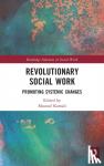  - Revolutionary Social Work