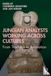  - Jungian Analysts Working Across Cultures - From Tradition to Innovation