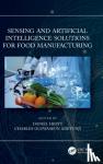  - Sensing and Artificial Intelligence Solutions for Food Manufacturing