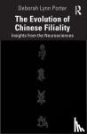 Porter, Deborah Lynn (University of Washington, USA) - The Evolution of Chinese Filiality
