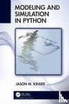 Kinser, Jason M. (George Mason University, Fairfax, VA USA) - Modeling and Simulation in Python