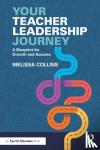 Collins, Melissa - Your Teacher Leadership Journey