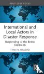 Haddad, Tania N. (American University of Beirut, Lebanon) - International and Local Actors in Disaster Response