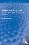 Price, M. Philips - America After Sixty Years - The Travel Diaries of Two Generations of Englishmen