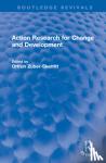  - Action Research for Change and Development