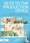 Haire, Jennifer A., Lobel, Gilana M. - Keys to the Production Office