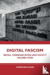Fuchs, Christian (Paderborn University, Germany) - Digital Fascism
