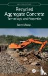 Makul, Natt (Phranakhon Rajabhat University, Bangkok) - Recycled Aggregate Concrete - Technology and Properties