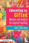 Inman, Tracy Ford - Educating the Gifted