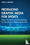 Zaffuto, John S. - Producing Graphic Media for Sports