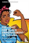 Muhammad, Kareem (Carroll University, USA) - The Fight for Black Empowerment in the USA - America’s Last Hope
