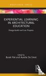  - Experiential Learning in Architectural Education