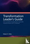 Miles, Robert H. - Transformation Leader's Guide