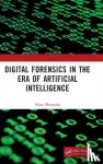 Moustafa, Nour - Digital Forensics in the Era of Artificial Intelligence
