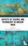  - Aspects of Science and Technology in Ancient India
