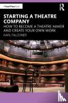 Falconer, Karl - Starting a Theatre Company