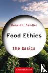 Sandler, Ronald L. (Northeastern University, Boston, Massachusetts, USA) - Food Ethics: The Basics