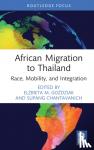  - African Migration to Thailand - Race, Mobility, and Integration