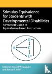  - Stimulus Equivalence for Students with Developmental Disabilities - A Practical Guide to Equivalence-Based Instruction