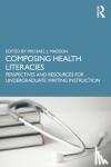  - Composing Health Literacies