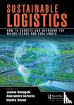  - Sustainable Logistics - How to Address and Overcome the Major Issues and Challenges
