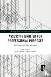 Knoch, Ute, Macqueen, Susy - Assessing English for Professional Purposes