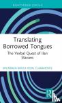 Vidal Claramonte, MCarmen Africa - Translating Borrowed Tongues - The Verbal Quest of Ilan Stavans