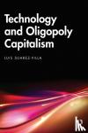 Suarez-Villa, Luis - Technology and Oligopoly Capitalism