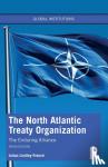 Lindley-French, Julian (Institute for Statecraft, UK) - The North Atlantic Treaty Organization