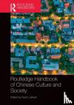  - Routledge Handbook of Chinese Culture and Society