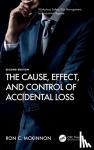McKinnon, Ron C. (Safety Professional, Author, Motivator and Presenter.) - The Cause, Effect, and Control of Accidental Loss
