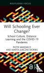 Mikiewicz, Piotr (University of Lower Silesia, Poland), Jurczak-Morris, Marta (University of Lower Silesia, Poland) - WILL SCHOOLING EVER CHANGE?