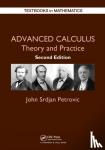 Petrovic, John (Western Michigan University, Kalamazoo, USA) - Advanced Calculus - Theory and Practice