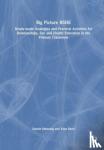 Manning, Sophie, Reed, Yoan - Big Picture RSHE - Ready-Made Analogies and Practical Activities for Relationships, Sex and Health Education in the Primary Classroom