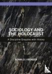 Berger, Ronald J - Sociology and the Holocaust - A Discipline Grapples with History