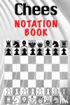Bachheimer, Gabriel - Chess Notation Book - Chess Players Score Notation for Beginners Book Notebook Log Book Scorebook