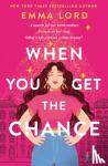 Lord, Emma - When You Get The Chance
