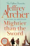 Archer, Jeffrey - Mightier than the Sword - The Clifton Chronicles Volume five