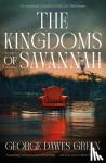 Green, George Dawes - The Kingdoms of Savannah